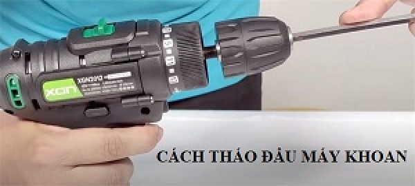 Cách tháo và thay đầu máy khoan nhanh chóng, chuẩn kỹ thuật