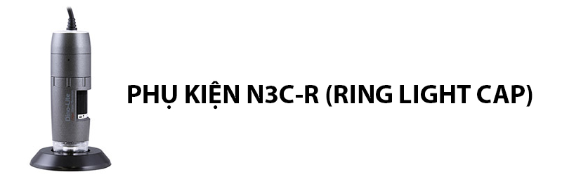Phụ kiện N3C-R của Dino-Lite AM5216ZTL